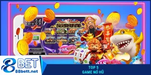 Top 5 game nổ hũ