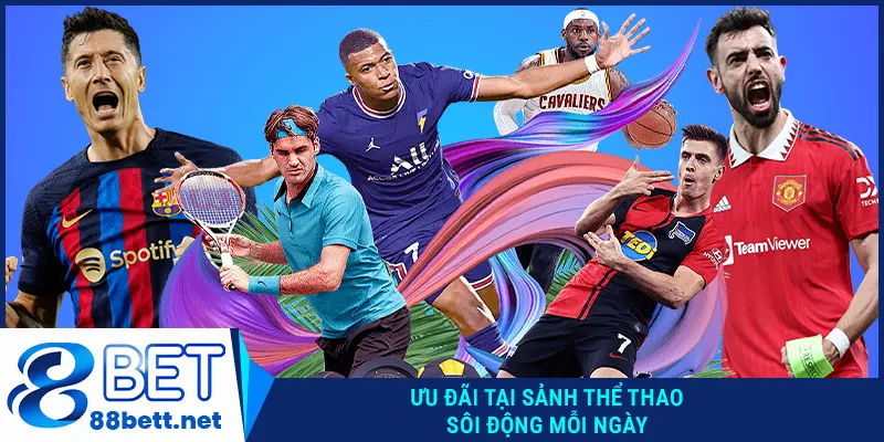 Ưu đãi tại sảnh Thể thao sôi động mỗi ngày