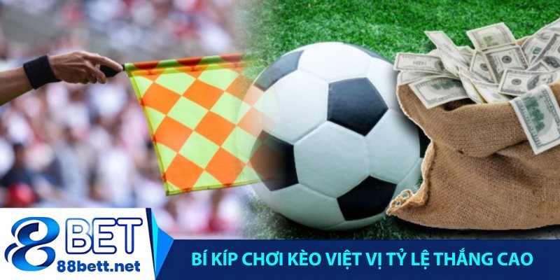 Bí kíp chơi kèo việt vị tỷ lệ thắng cao