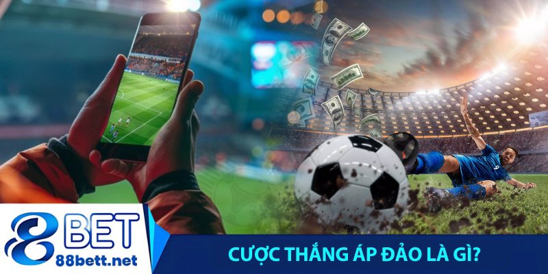 Cược thắng áp đảo là gì?