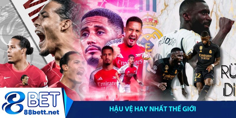 Hậu vệ hay nhất thế giới