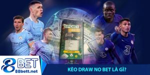 Kèo Draw No Bet là gì?