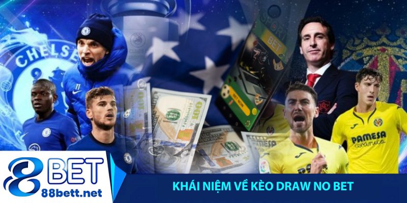 Khái niệm về kèo Draw No Bet