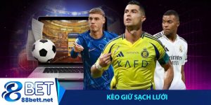 Kèo giữ sạch lưới