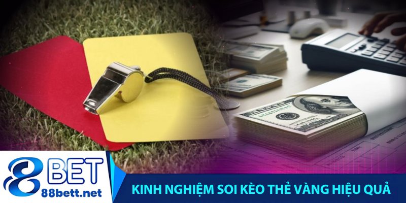 Kinh nghiệm soi kèo thẻ vàng hiệu quả như chuyên gia